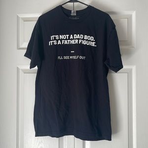 Father Figure tshirt